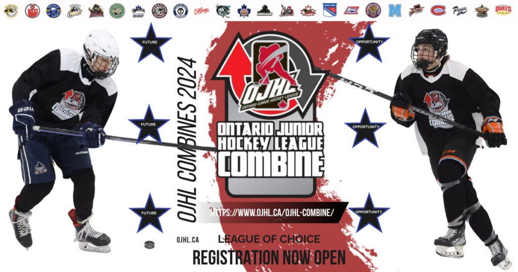 REGISTRATION OPEN FOR 2024 OJHL COMBINE Ontario Junior Hockey League